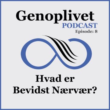 Genoplivet podcast episode008