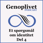 GENOPLIVET Identitet del4