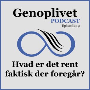 Genoplivet podcast episode009