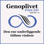 GENOPLIVET Genoplivet podcast episode010