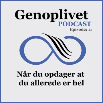Genoplivet podcast episode11