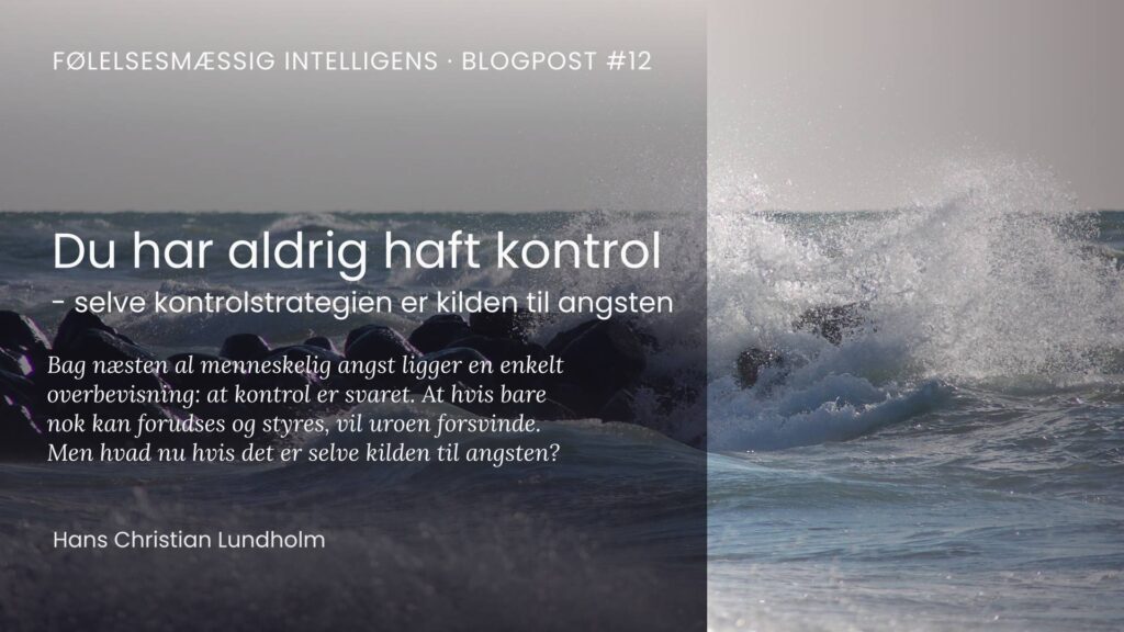 Du har aldrig kontrol