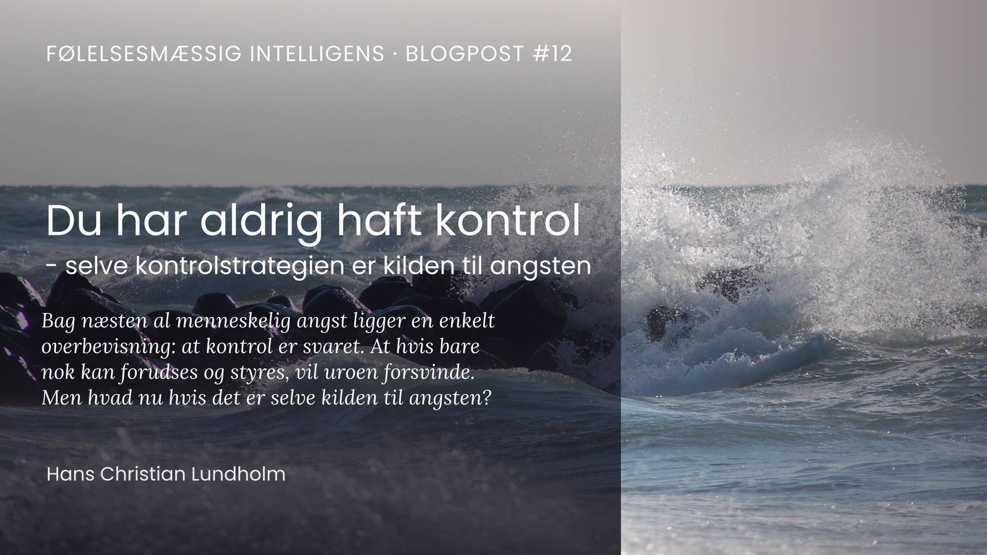 Du har aldrig kontrol